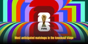 Most anticipated matchups in the knockout stage
