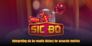 Interpreting sic bo results history for accurate metrics